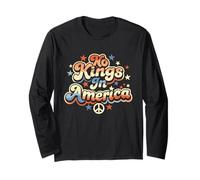 No Kings in America Retro Peace Protest Slogan Message Long Sleeve T-Shirt
