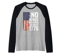 No Kings In America Since 1776 Patriotic Statement Raglan Baseball Tee