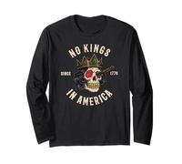 No Kings in America Since 1776 Skull Long Sleeve T-Shirt