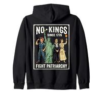 No Kings In America Since 1776 Women Fight Patriarchy Zip Hoodie