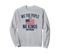 No Kings in America The People Patriotic Political Sweatshirt