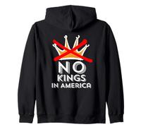 No Kings in America We Don't Do Kings Patriotic Anti-Tyranny Zip Hoodie