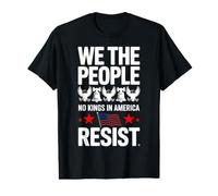 No Kings in America We The People Political Men Women Value Graphic T-Shirt