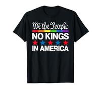No Kings In America We The People Political Shirt Men Women T-Shirt