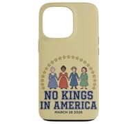 No Kings In America Womens Suffrage Case for iPhone 13 Pro