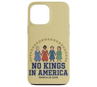 No Kings In America Womens Suffrage Case for iPhone 13 Pro Max