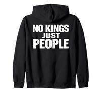 NO KINGS JUST PEOPLE Freedom Equality Statement Minimal Text Zip Hoodie