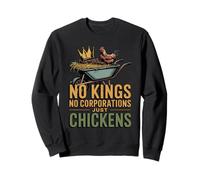 No Kings No Corporations Just Chickens Anarchist Sweatshirt