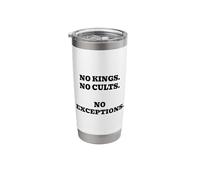 No Kings No Cults No Exceptions Stainless Steel Insulated Tumbler