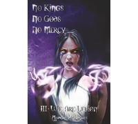 No Kings No Gods No Mercy - Book Three: We Are Legion