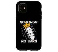 No Kings No Wars Protest Sign Case for iPhone 11