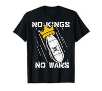 No Kings No Wars Protest Sign T-Shirt