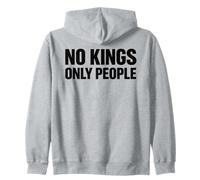 NO KINGS ONLY PEOPLE Equality Freedom Message Minimal Text Zip Hoodie