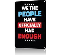 No Kings Protest Signs To Carry We The People Have Had Enough Vintage Metal America Home Decor For Yard Sign Outdoor Lawn Garden 8x6inch
