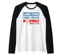 No Kings Since 1776 Land of the Free and Brave Raglan Baseball Tee