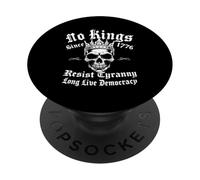 No Kings Since 1776 Resist Tyranny Rebellious PopSockets Adhesive PopGrip