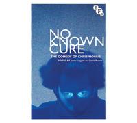 No Known Cure : The Comedy of Chris Morris