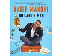 No Land`s Man: A Perilous Journey Through Romance, Islam, and Brunch