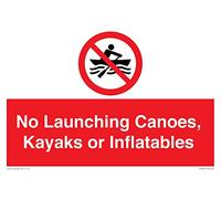 No Launching Canoes, Kayaks or Inflatables Sign - 300x200mm - A4L