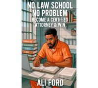 No Law School - No Problem: Become A Certified Attorney & Win