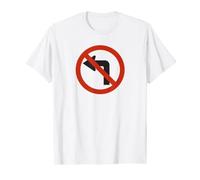 No Left Turn Roadside Sign T-shirt T-Shirt
