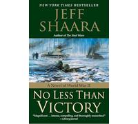 No Less Than Victory: A Novel of World War II: 3