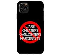 NO LIARS, CHEATERS, GASLIGHTERS, NARCISSISTS Case for iPhone 11 Pro Max