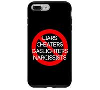 NO LIARS, CHEATERS, GASLIGHTERS, NARCISSISTS Case for iPhone 7 Plus/8 Plus