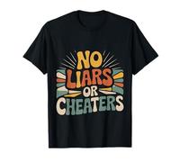 No Liars Or Cheaters Honest Relationship - T-Shirt