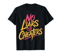 No Liars Or Cheaters Honest Relationship - T-Shirt