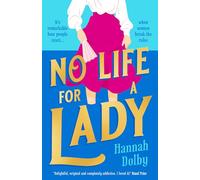 No Life for a Lady: The absolutely joyful and uplifting historical rom-com everyone is talking about in 2024