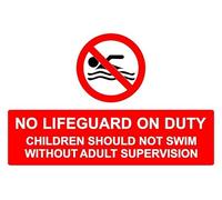 No lifeguard on duty children should not swim without adult supervision safety sign - 1mm flexible Plastic sign (400mm x 300mm)
