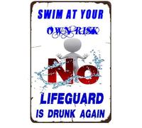 No Lifeguard On Duty - Swim at Your Own Risk Tin Sign Nostalgic Pool Metal Sign Retro Home Wall Decor 12x8 Inch