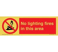 No lighting fires in this area Sign - 150x50mm - L15