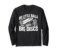 No Little Balls Just Big Discs Funny Disc Golf Player Design Long Sleeve T-Shirt