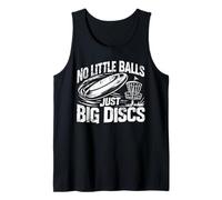 No Little Balls Just Big Discs Funny Disc Golf Player Design Tank Top