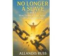 No Longer A Slave Vol. 1: Enhanced Group Study Edition (No Longer A Slave Series)