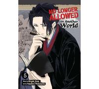 No Longer Allowed In Another World Vol. 5