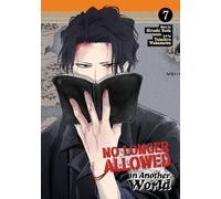 No Longer Allowed In Another World Vol. 7