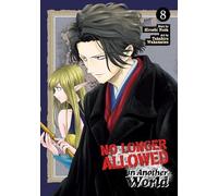 No Longer Allowed In Another World Vol. 8