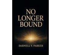 No Longer Bound
