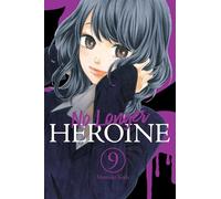 No Longer Heroine, Vol. 9 – Yen Press