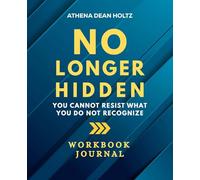 No Longer Hidden Workbook Journal