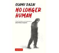 No Longer Human : A New Translation