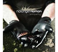 No Longer Human - Antipathy