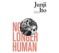 NO LONGER HUMAN by Junji Ito Hardback Self Help Business