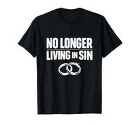 No Longer Living in Sin Funny Wedding Newlywed Couple T-Shirt