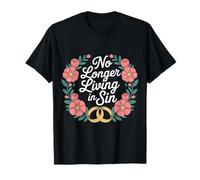 No Longer Living in Sin Marriage Wedding Couple - T-Shirt