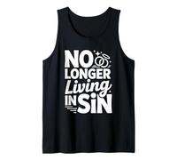 No Longer Living in Sin Marriage Wedding Couple - Tank Top
