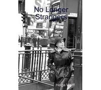 No Longer Strangers